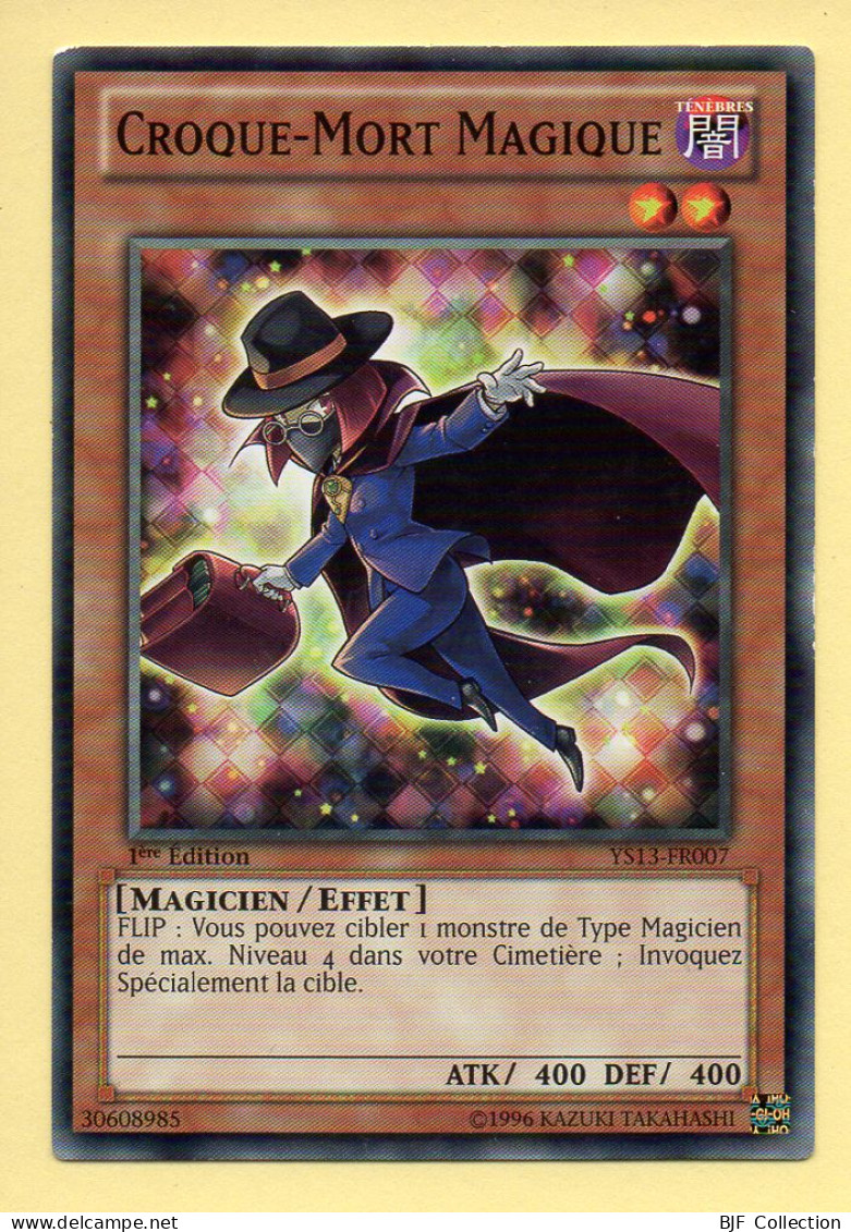 Yu-Gi-Oh! - CROQUE-MORT MAGIQUE (YS13-FR007) 1ère Edition - Yu-Gi-Oh