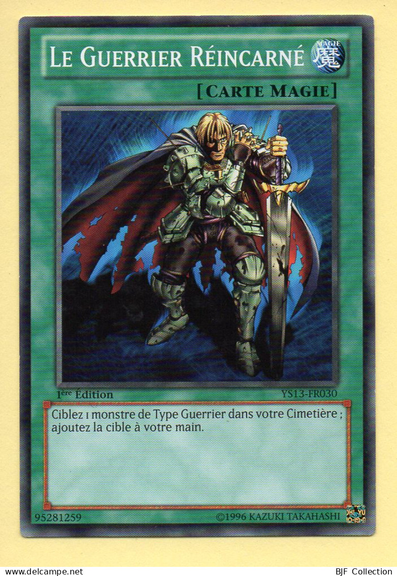 Yu-Gi-Oh! - LE GUERRIER REINCARNE (YS13-FR030) 1ère Edition - Yu-Gi-Oh