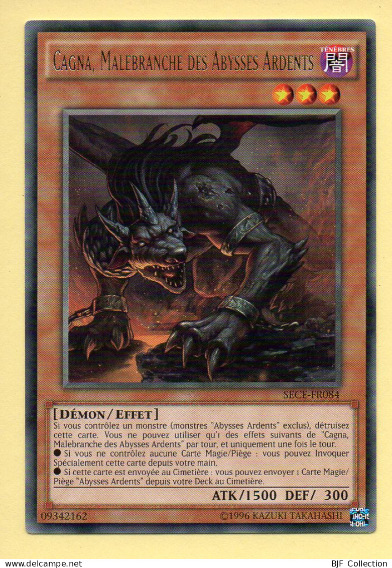 Yu-Gi-Oh! - CAGNA, MALEBRANCHE DES ABYSSES ARDENTS (SECE-FR084) (Rare) - Yu-Gi-Oh
