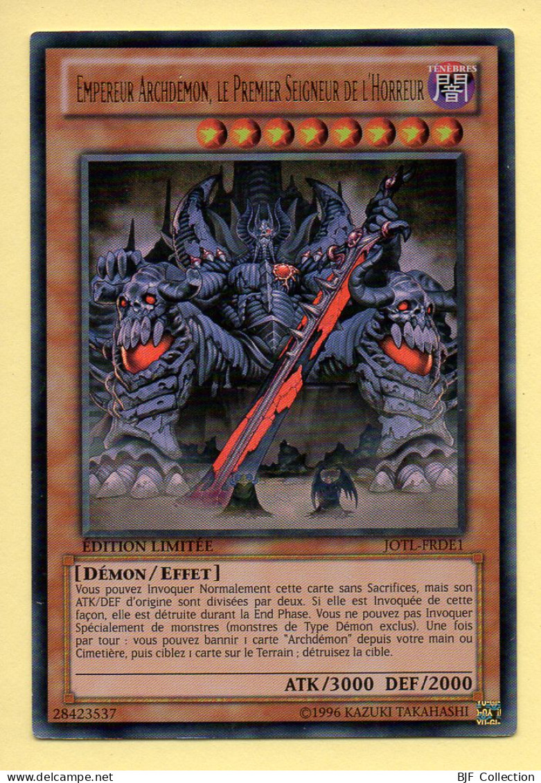 Yu-Gi-Oh! - EMPEREUR ARCHDEMON, LE PREMIER SEIGNEUR DE L'HORREUR (JOTL-FRDE1) Edition Limité (Ultra Rare) - Yu-Gi-Oh