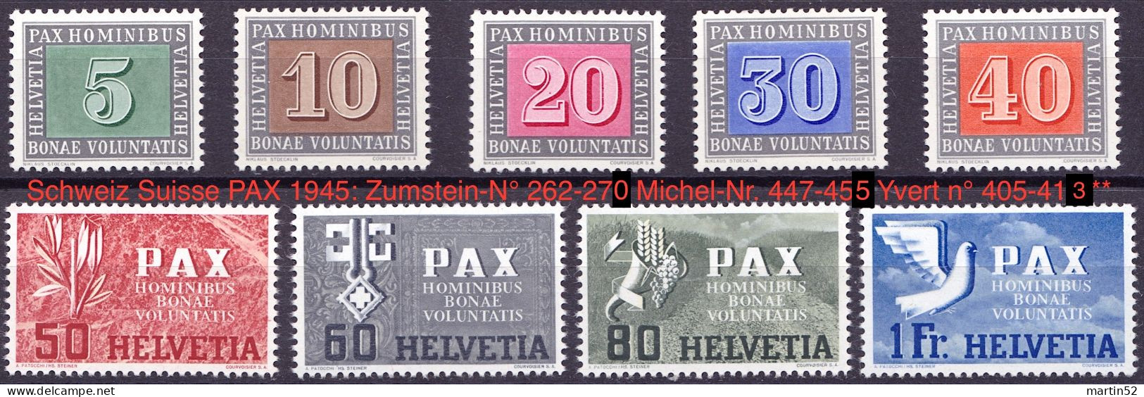 Schweiz Suisse PAX 1945: Kurzsatz /série Courte Zu 262-270 Mi 447-455 Yv 405-413 ** Postfrisch MNH (Zu CHF 62.00) - Ungebraucht