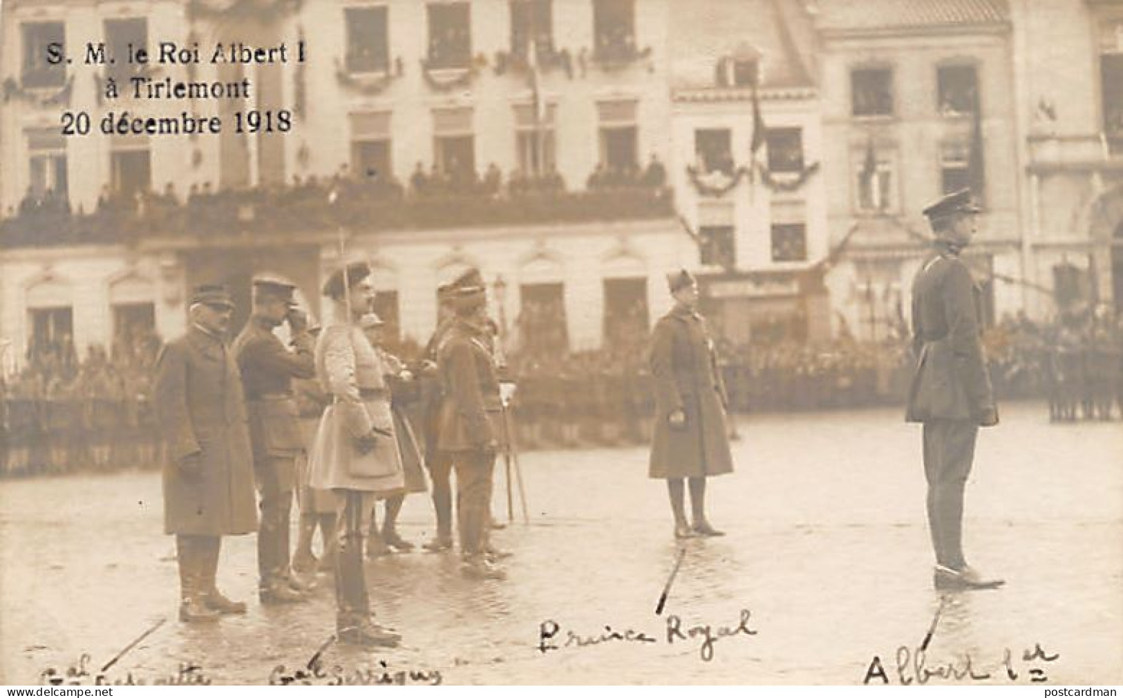 TIENEN (Vl. Br.) Z.M. Albert I Op 20 December 1918 - FOTOKAART - Hertog Van Brabant Leopold, Franse Generaals Desgoutte  - Tienen