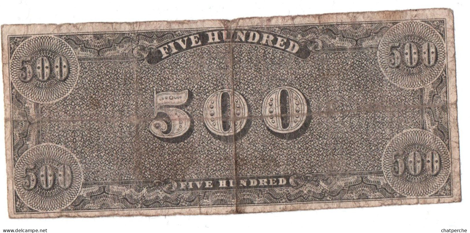 POUR COLLECTIONNEUR FAUX-BILLET FAKE 500 FIVE HUNDRED DOLLARS THE CONFEDERATE UNITED STATES OF AMERICA - Colecciones Lotes Mixtos