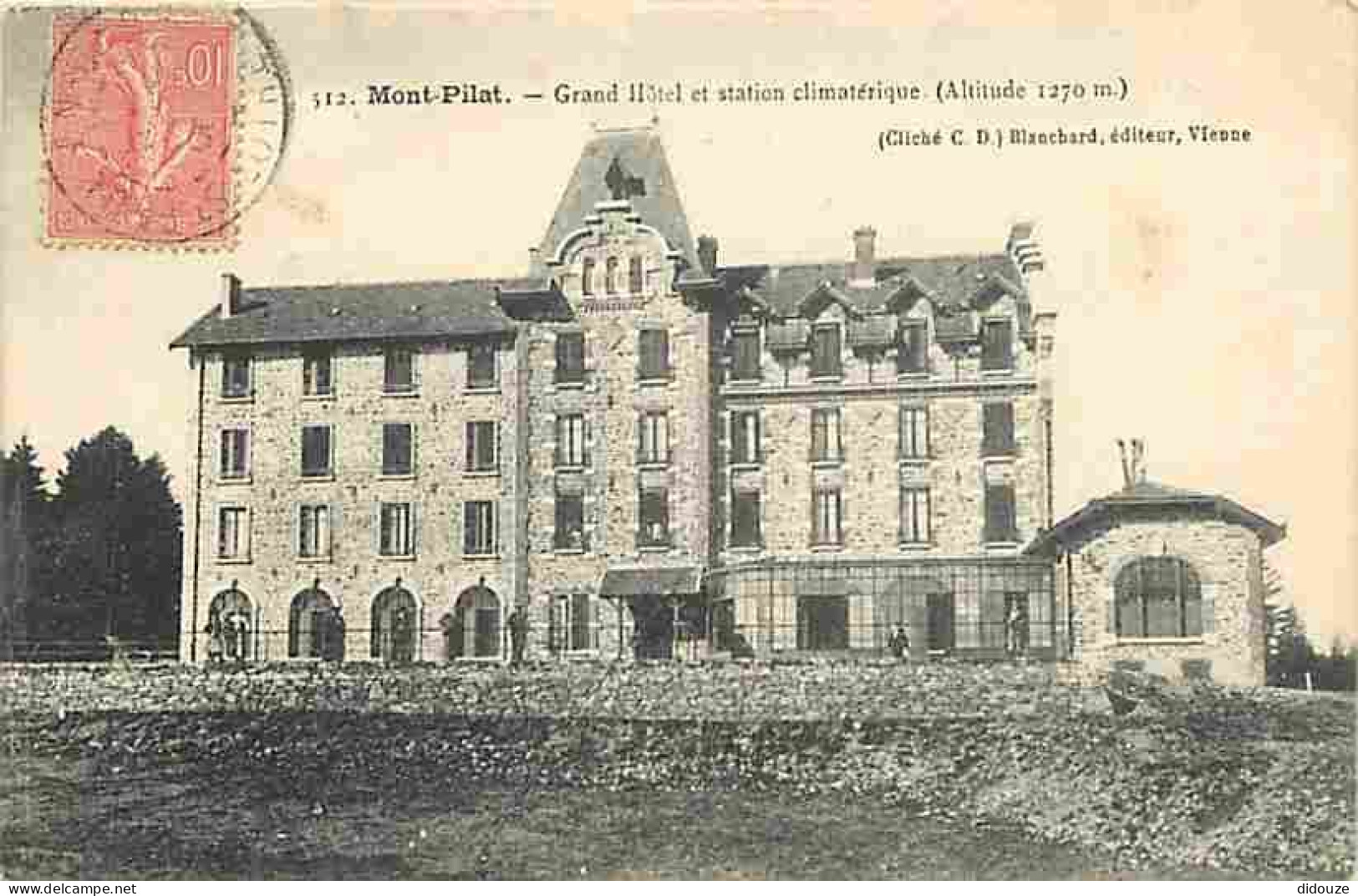 42 - Mont Pilat - Grand Hôtel Et Station Climatérique - Oblitération Ronde De 1906 - CPA - Voir Scans Recto-Verso - Mont Pilat