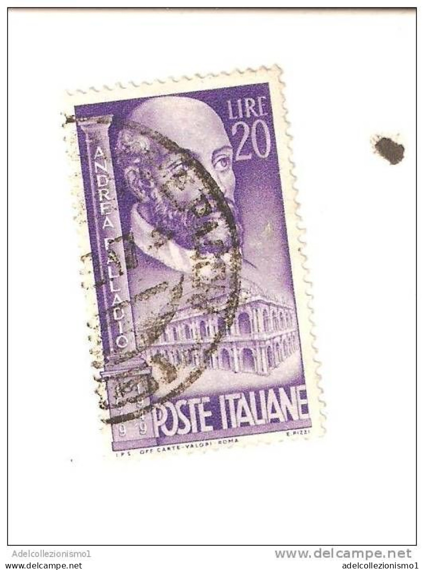 100020)  Andrea Palladio-Restauro Del Palazzo Della Ragione-usato La Vendita E Riferita A 1 Solo Francobollo A Caso - 1946-60: Used