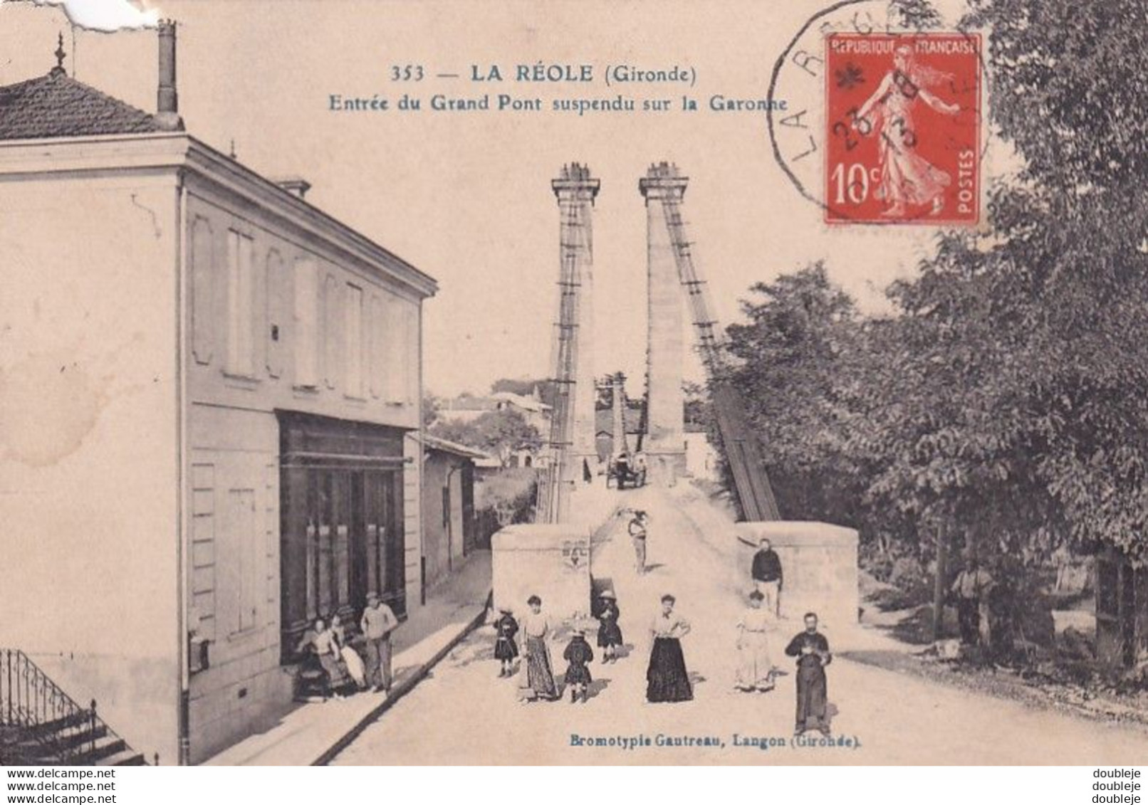 D33  LA RÉOLE  Entrée Du Grand Pont Suspendu Sur La Garonne - La Réole