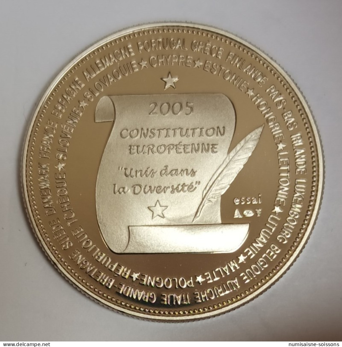 FRANCE - MÉDAILLE - CONSTITUTION EUROPÉENNE - 2005 - BE - Autres & Non Classés