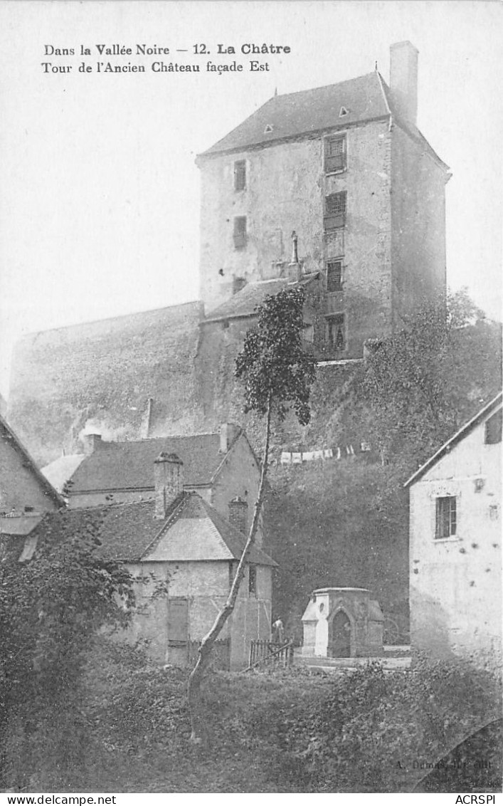 Dans La Vallee Noire LA CHATRE Tour De L Ancien Chateau Facade Est 7(scan Recto-verso) MA230 - La Chatre