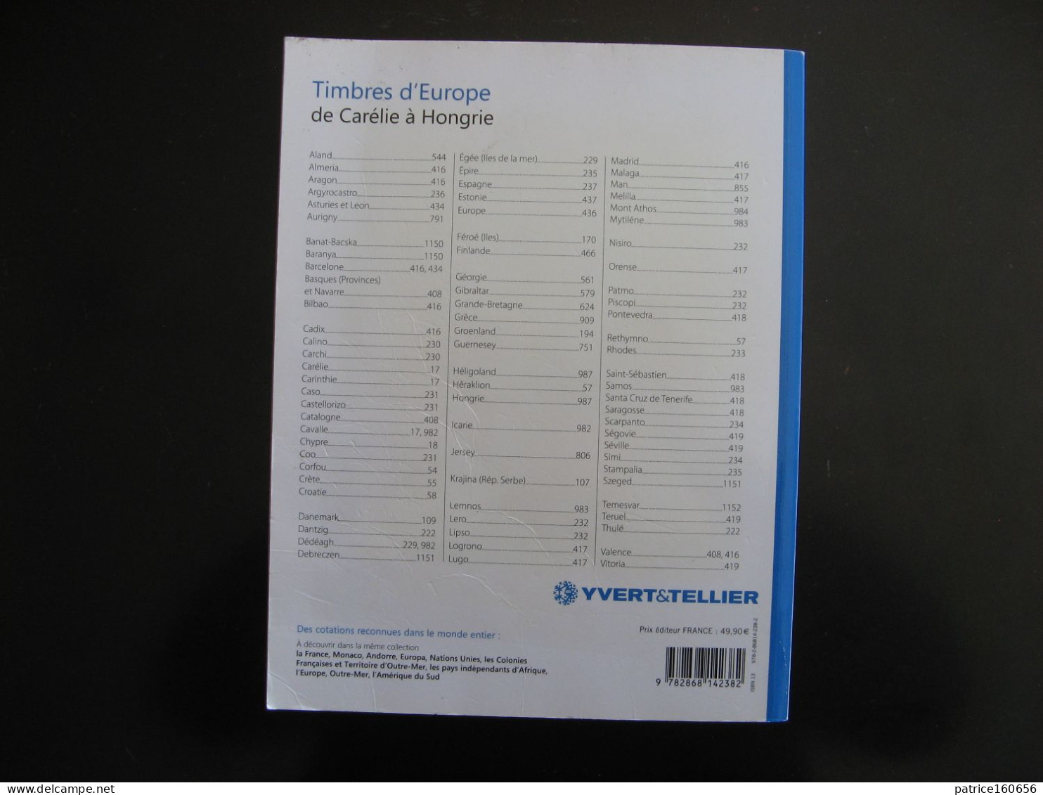 CATALOGUE YVERT ET TELLIER Des Timbres D'Europe Volume 2 ( Carélie à Hongrie). Edition De 2014 . - Bibliographies