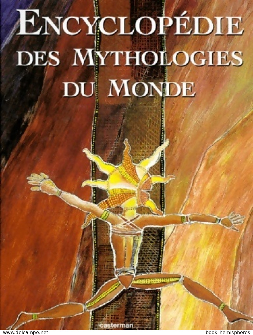 Encyclopédie Des Mythologies Du Monde (1995) De Collectif - Esotérisme