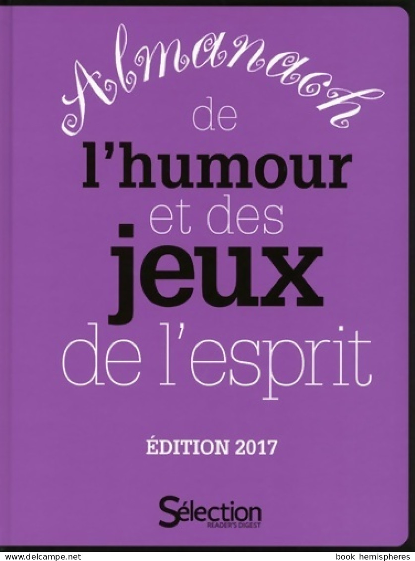 L'almanach De L'humour Et Des Jeux De L'esprit 2017 (2016) De Collectif - Jeux De Société