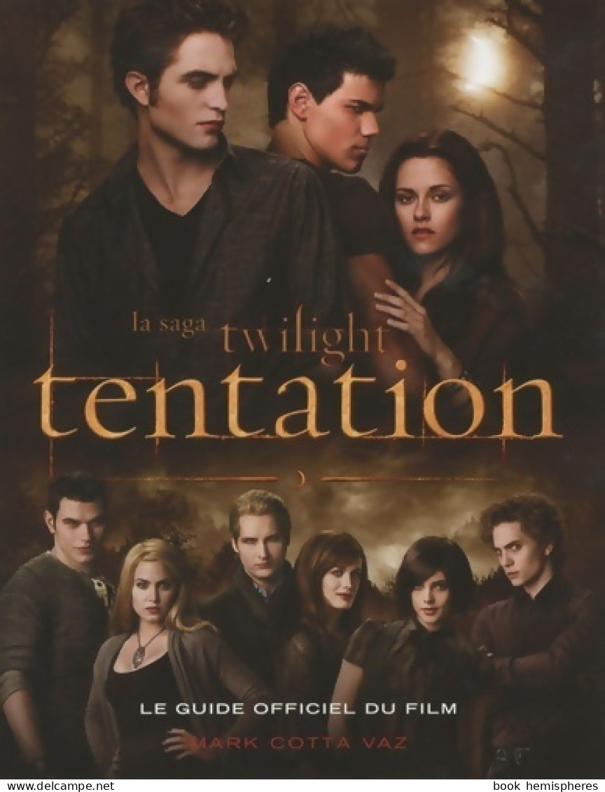 Guide Officiel Du Film Twilight : Tentation (2009) De Mark Cotta Vaz - Cinema/ Televisione