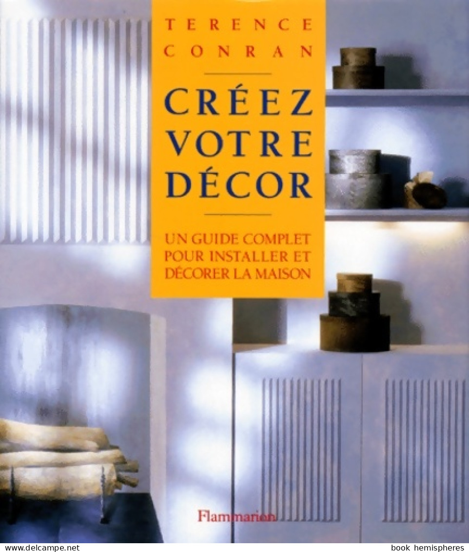 Créez Votre Décor (1999) De Terence Conran - Innendekoration