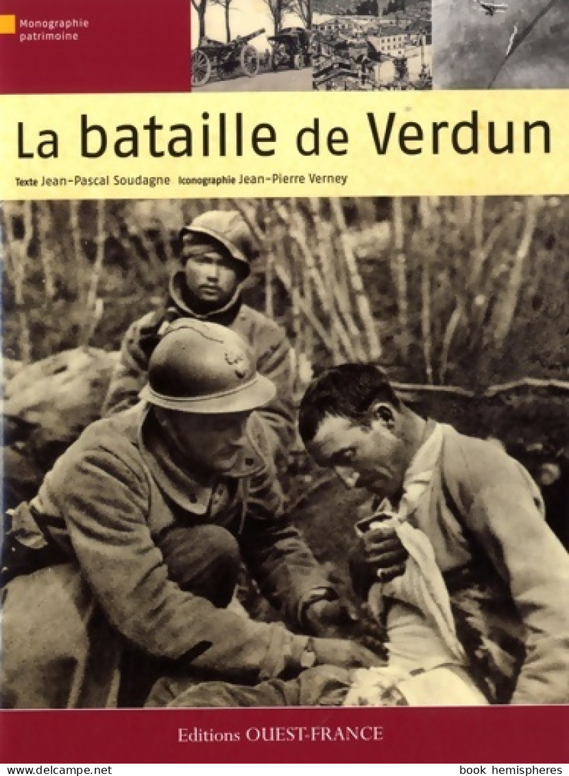 La Bataille De Verdun (2009) De Jean-Pascal Soudagne - Weltkrieg 1914-18