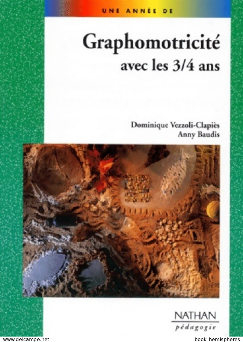 Graphomotricite 3/4 Ans (1994) De Dominique Clapiès - 0-6 Years Old