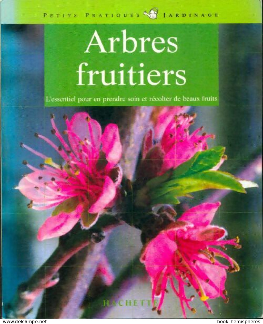 Arbres Fruitiers (1999) De Emile Courtat - Jardinage