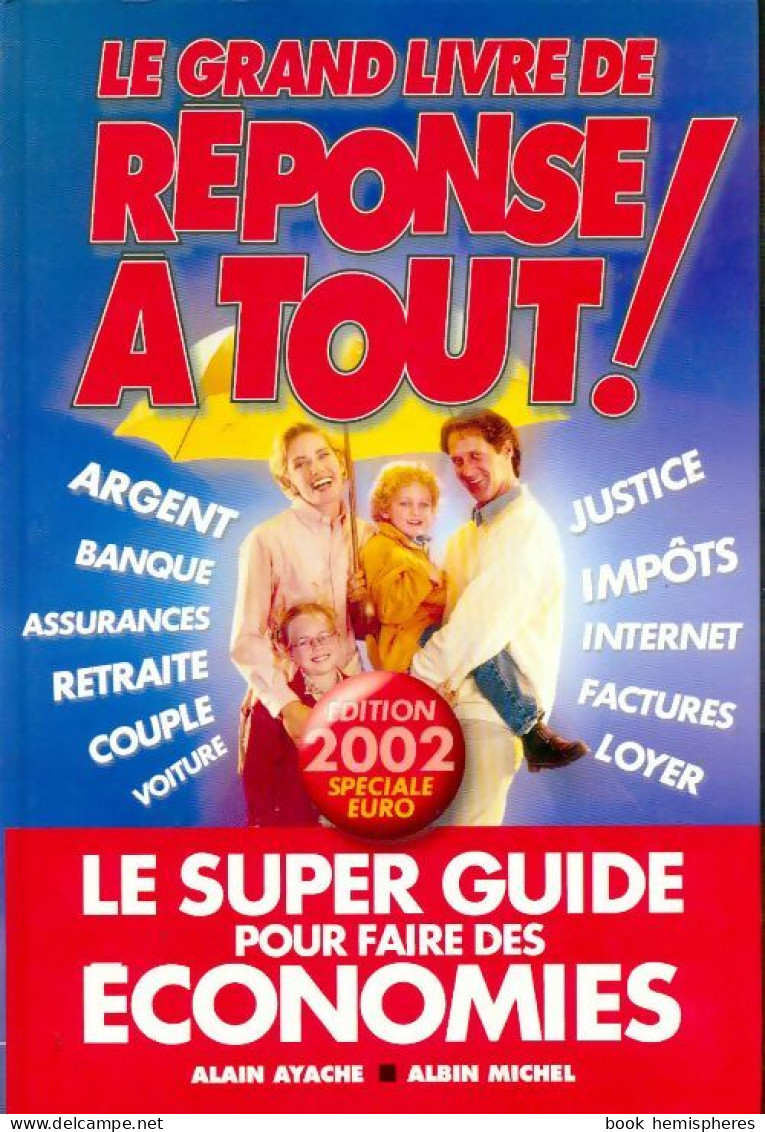 Le Grand Livre De Réponse à Tout !2002 (2001) De Collectif - Dictionaries