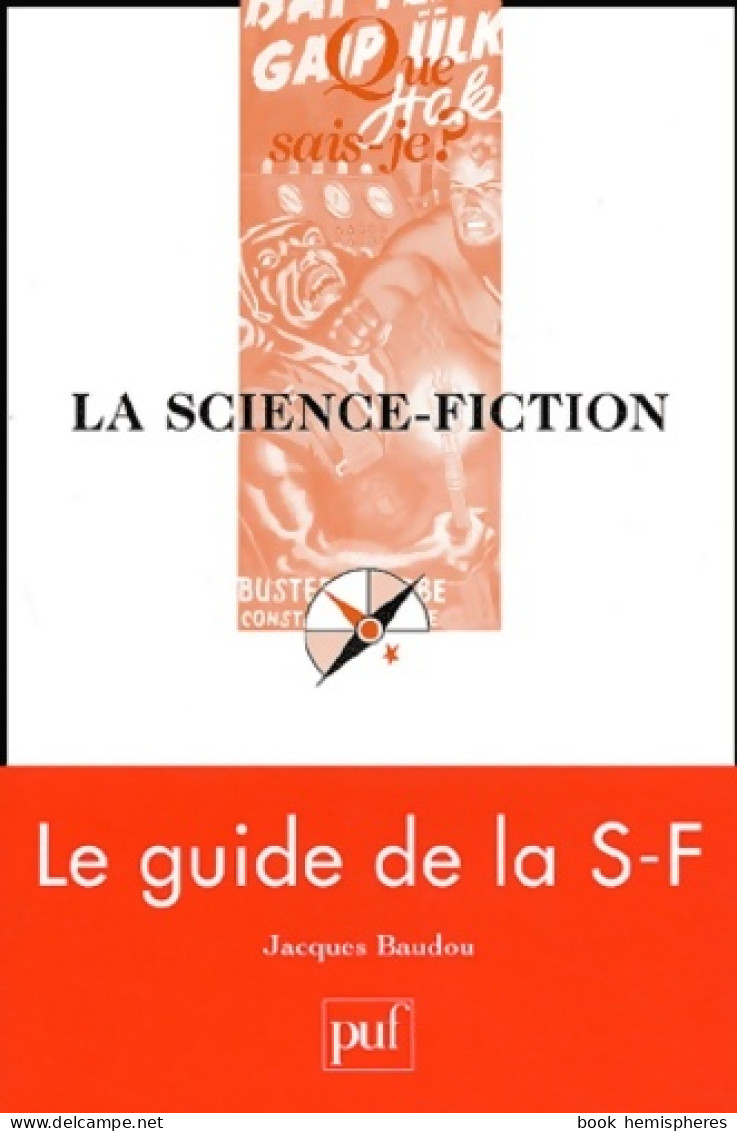 La Science-fiction (2003) De Jacques Baudou - Dictionaries