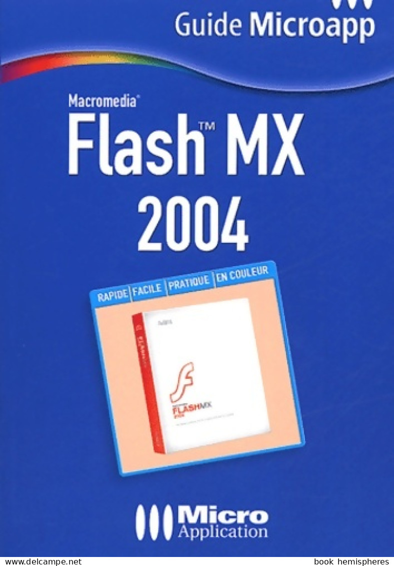 Flash Mx 2004 (2004) De François Houste - Informatique
