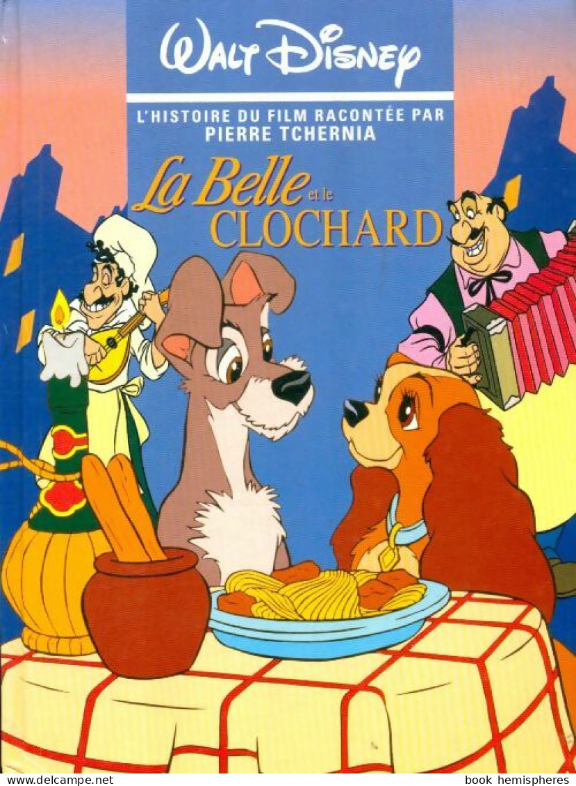 La Belle Et Le Clochard (1997) De Pierre Tchernia - Disney