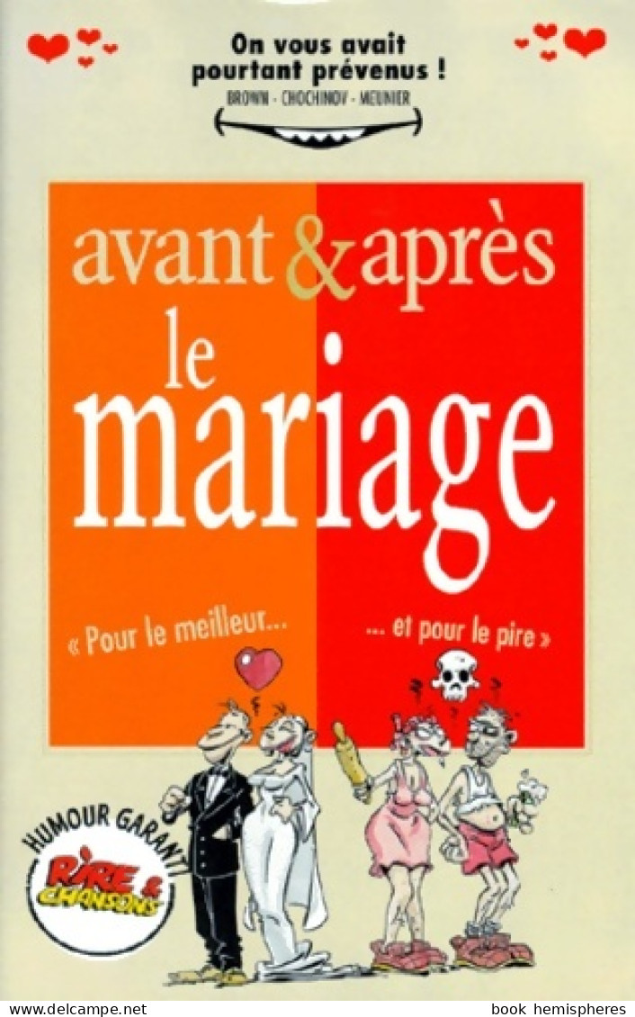 Rictus - Avant Et Après Le Mariage (1998) De Josette Craplet-Meunier - Humour