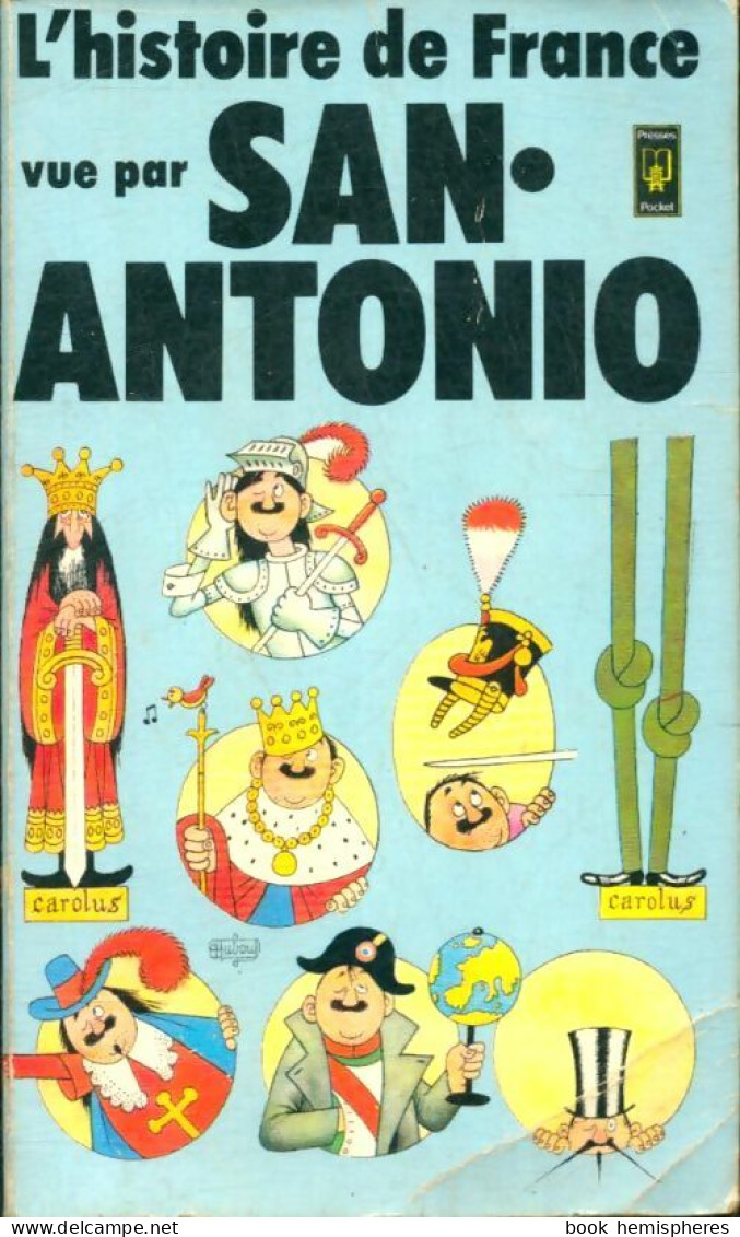 L'histoire De France Vue Par San-Antonio (1979) De San-Antonio - Humor