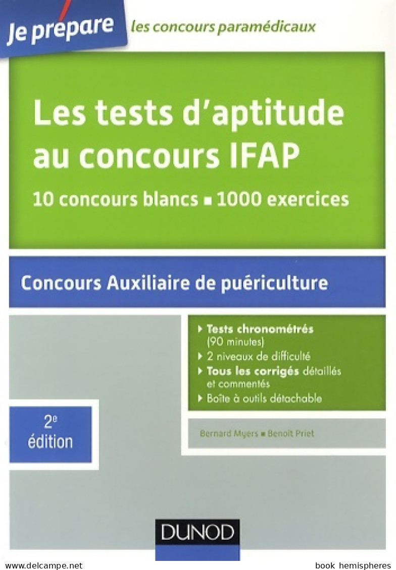 Les Tests D'aptitude Au Concours D'entrée En Ifap - 2ed. - Auxiliaires De Puériculture : 10 Concours Bl - 18+ Years Old