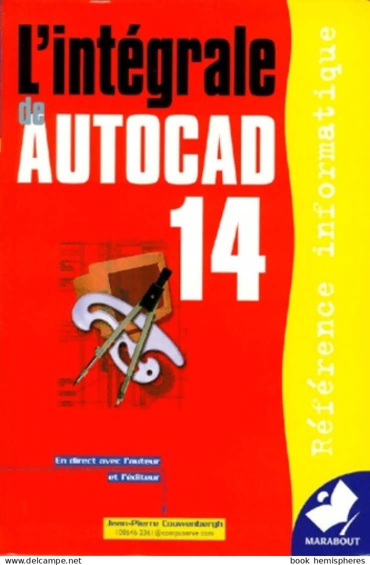 L'intégrale D'autocad 14 (1998) De Jean-Pierre Couwenbergh - Informatique