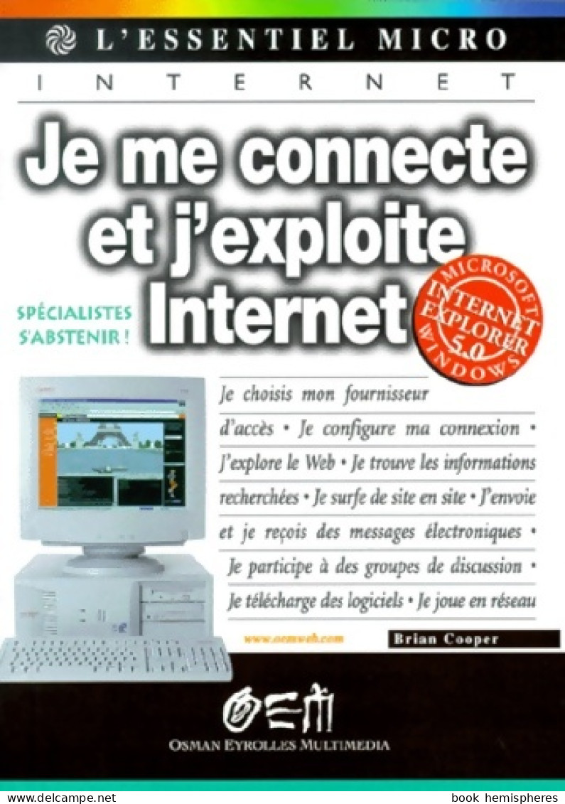 Je Me Connecte Et Explore Internet (2000) De Cooper - Informatik