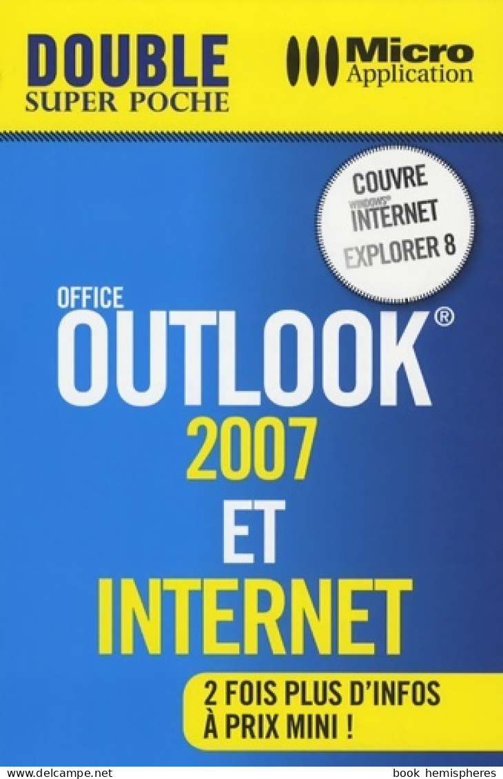 Office Outlook 2007 Et Internet (2009) De Elisabeth Ravey - Informatique