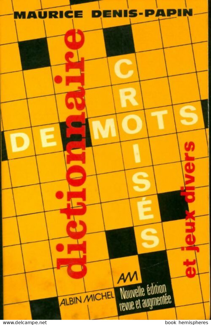 Dictionnaire De Mots Croisés Et Jeux Divers (1976) De M. Denis-Papin - Giochi Di Società