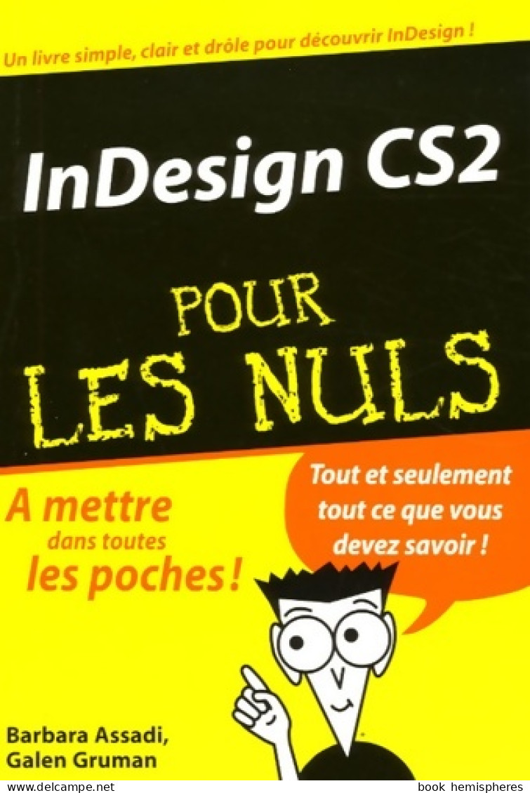 InDesign CS2 Pour Les Nuls (2006) De Barbara Assadi - Informatique