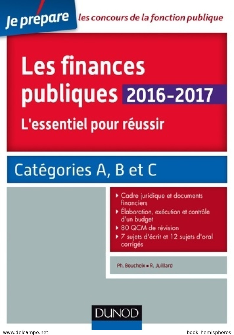 Les Finances Publiques 2016-2017 - L'essentiel Pour Réussir - Catégories A Et B : L'essentiel Pour Réuss - 18+ Years Old