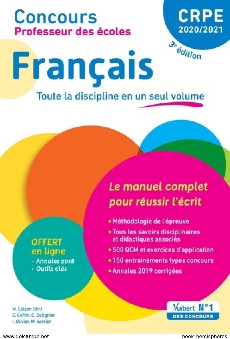 Concours Professeur Des écoles - CRPE - Français - Le Manuel Complet Pour Réussir L'écrit : CRPE Admissi - Über 18