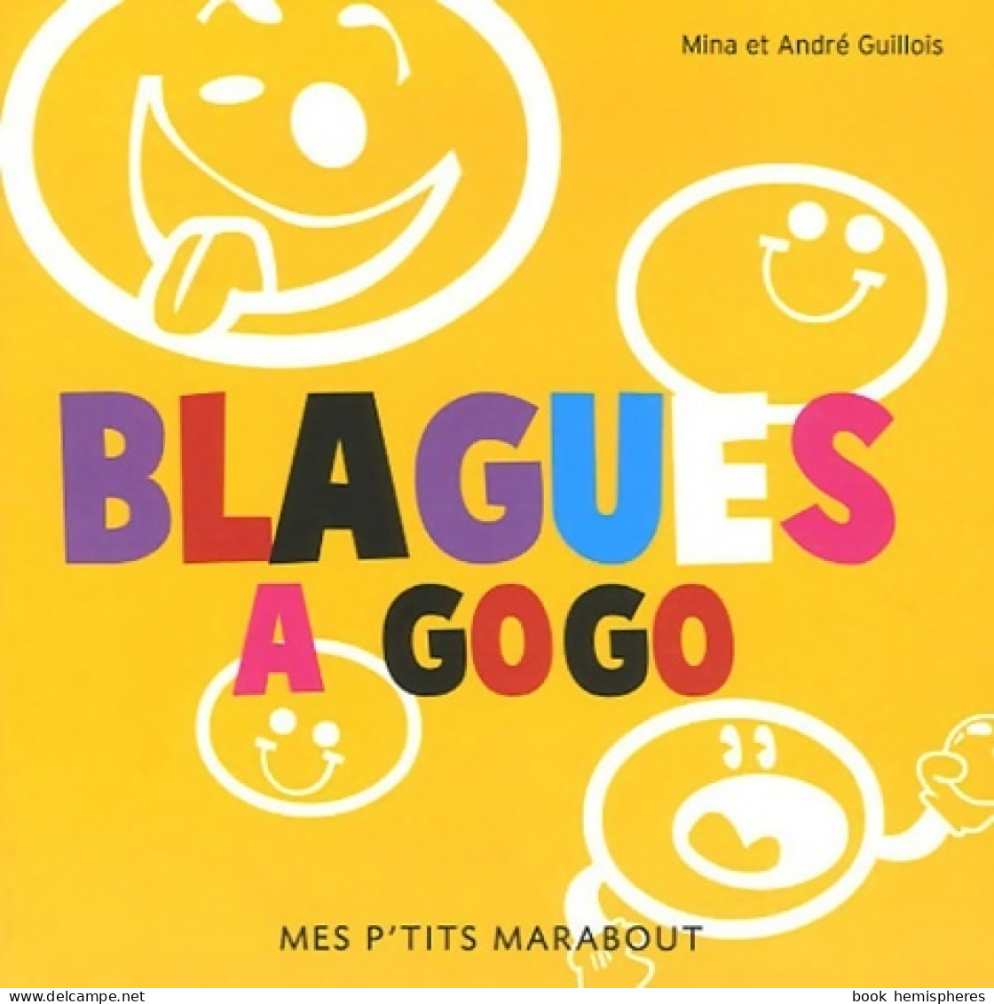 Blagues à Gogo (2006) De Mina Guillois - Humour