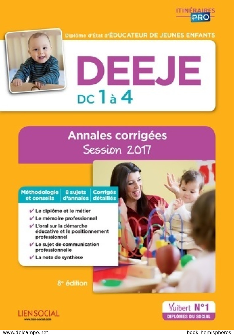 Deeje - Épreuves De Certification Dc 1 à 4 - Annales Corrigées - Diplôme D'État D'Éducateur De Jeunes Enfants - 18+ Years Old