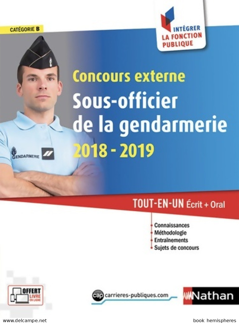 Concours Externe - Sous-officier De La Gendarmerie - écrit + Oral - Catégorie B - Intégrer La Fonction Pu - 18 Ans Et Plus