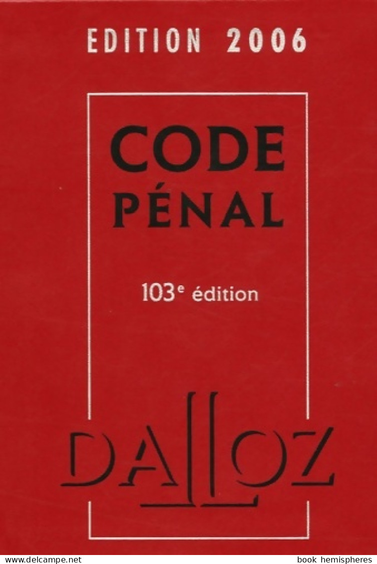 Code Pénal : Edition 2006 (2005) De Yves Mayaud - Droit