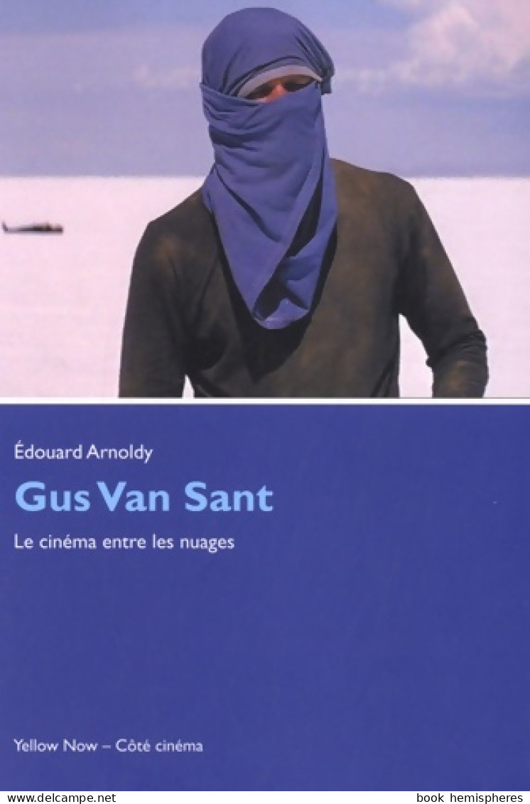 Gus Van Sant : Le Cinéma Entre Les Nuages (2009) De Edouard Arnoldy - Kino/TV