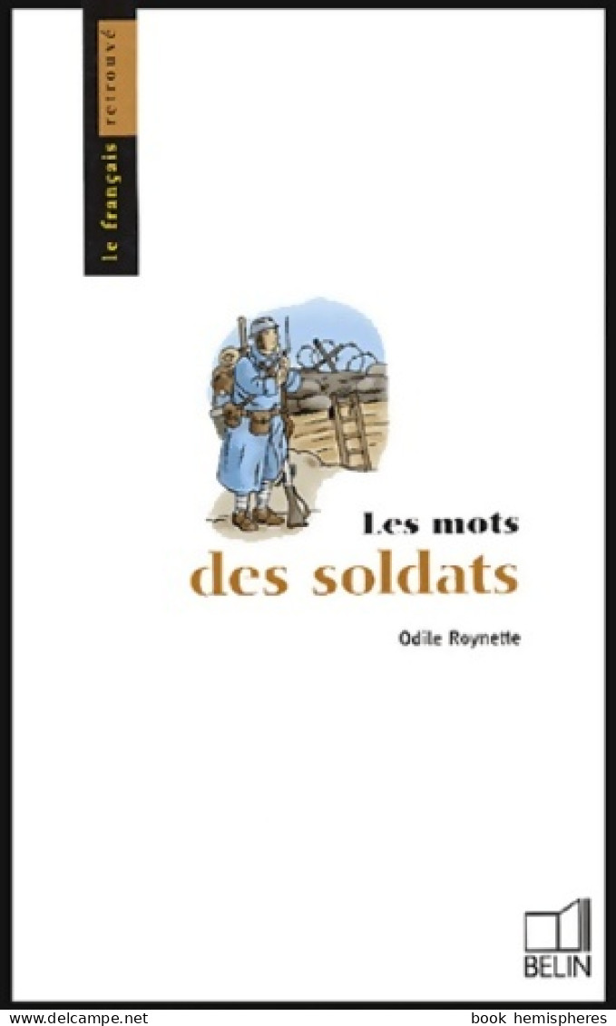 Les Mots Des Soldats (2004) De Odile Roynette - Diccionarios