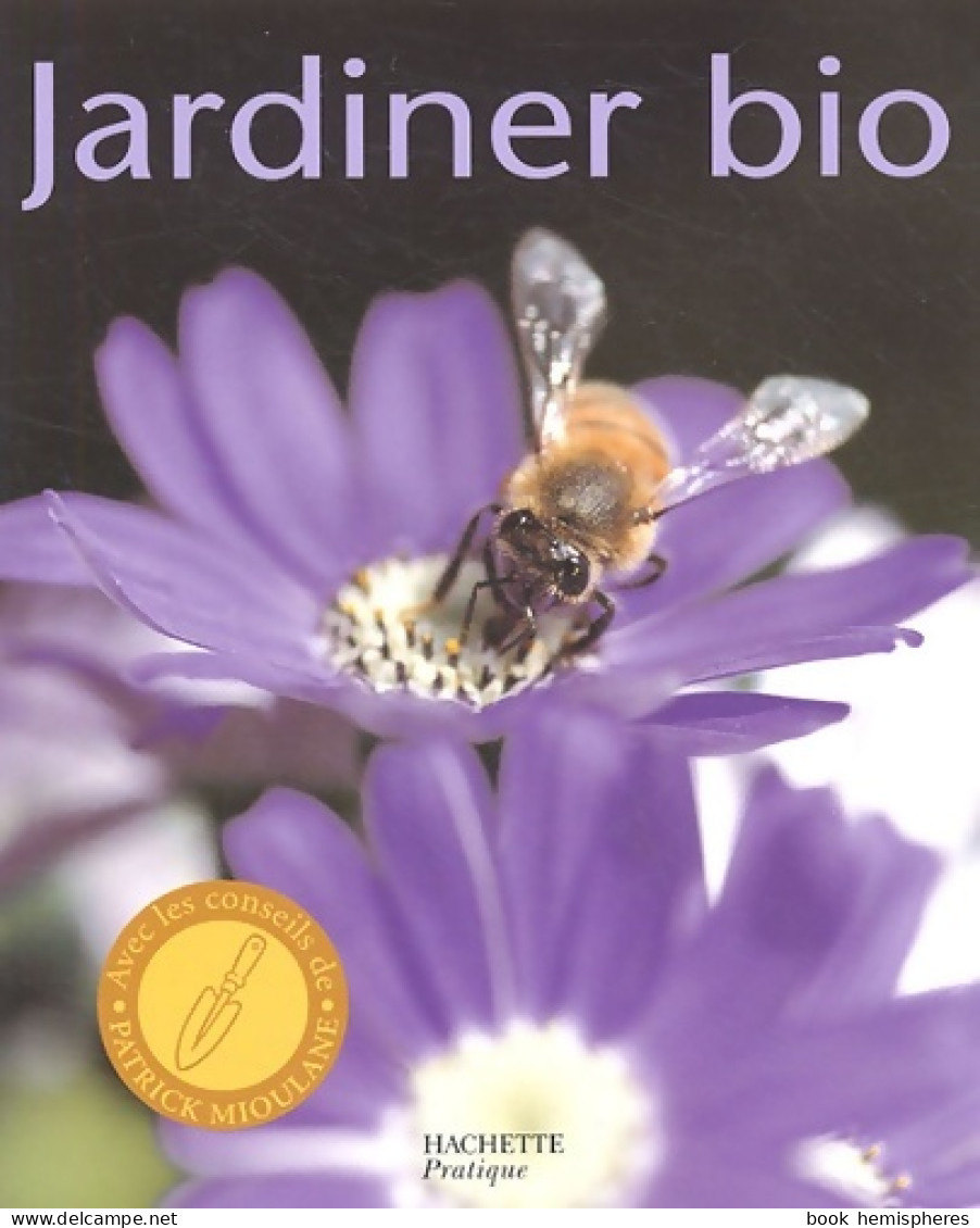 Jardiner Bio (2005) De Serge Schall - Jardinage