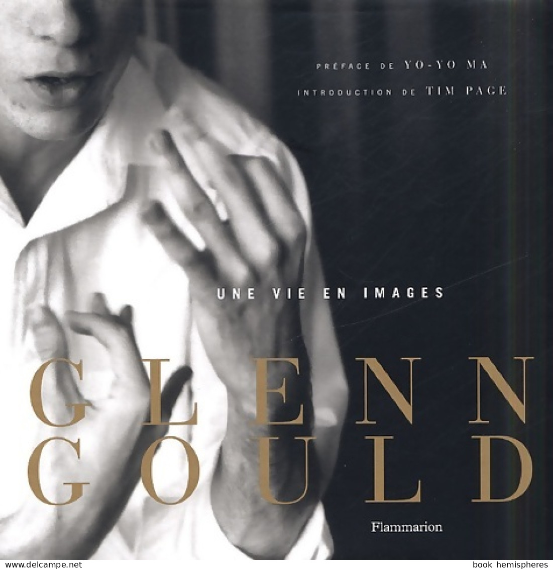 Glenn Gould : Une Vie En Images (2002) De Glenn Gould - Música