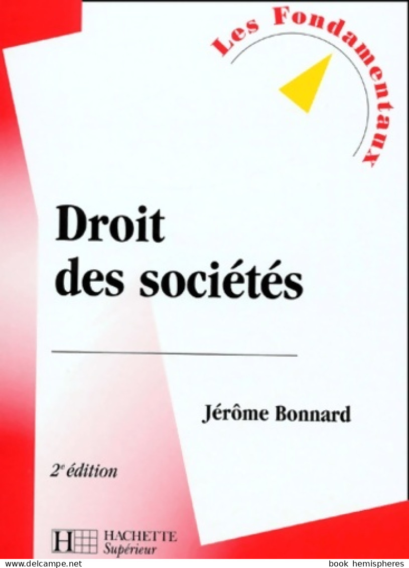 Droit Des Sociétés 2e édition (2001) De Jérôme Bonnard - Droit