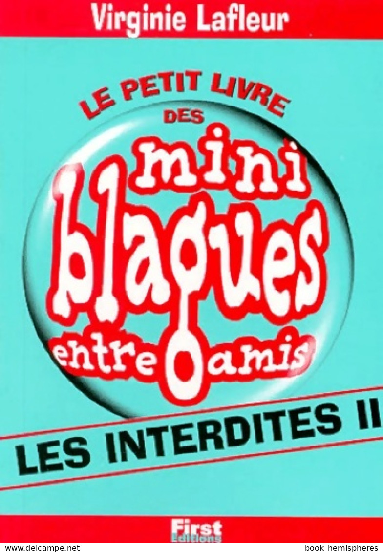 Mini-blagues Entre Amis : Interdites Ii Tome VI (2000) De Virginie Lafleur - Humour