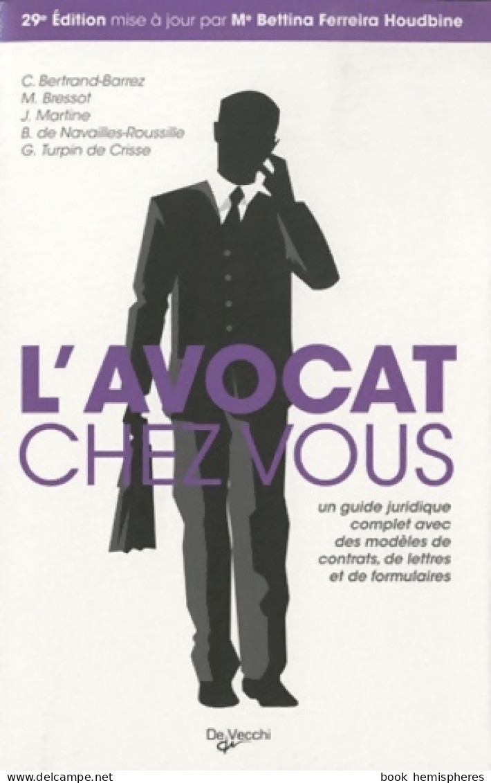 L'avocat Chez Vous (2010) De C. Bertrand-Barrez - Recht