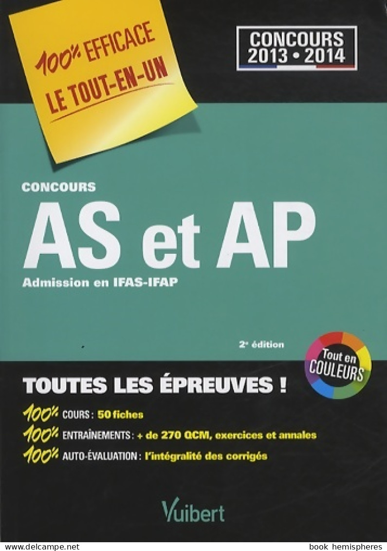 Concours As Et Ap - Toutes Les épreuves - Concours 2013-2014 - Aide-soignant Et Auxiliaire De P - 18+ Years Old