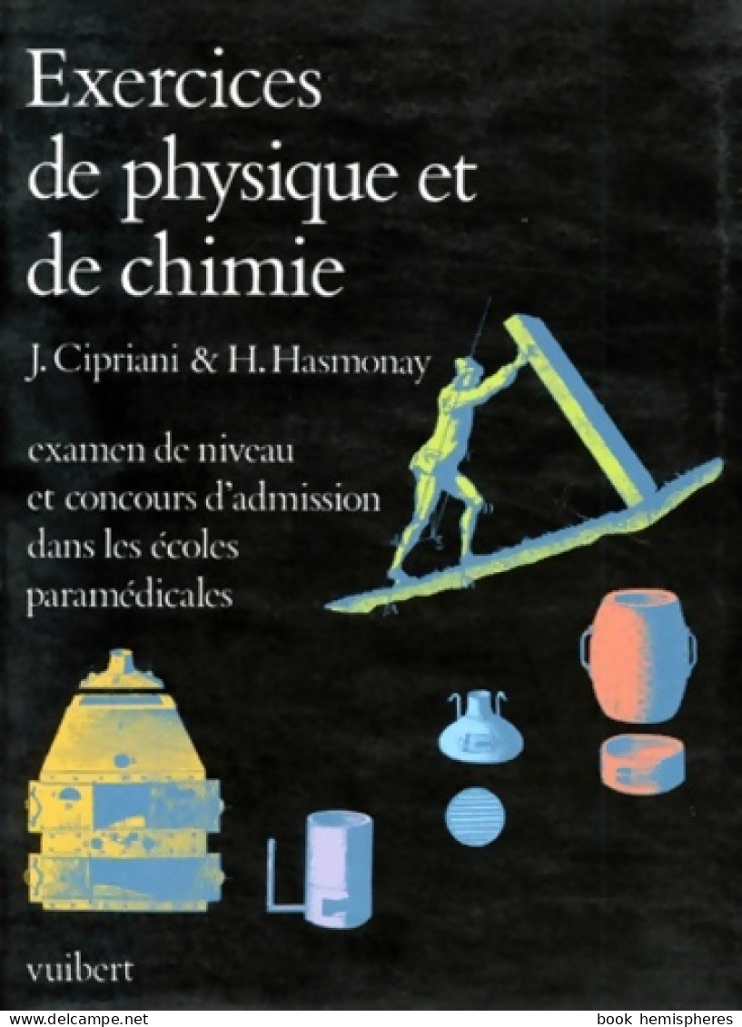 Exercices De Physique Et Chimie. : Examen De Niveau Et Concours D'admission Dans Les écoles P - 18+ Years Old