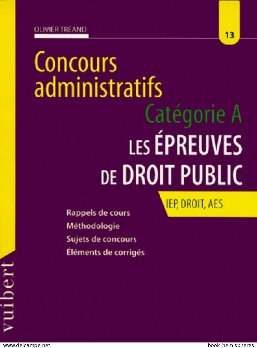 Les épreuves De Droit Public : Concours Administratifs Catégorie A Iep Droit Aes Rappels De Cours Métho - Über 18