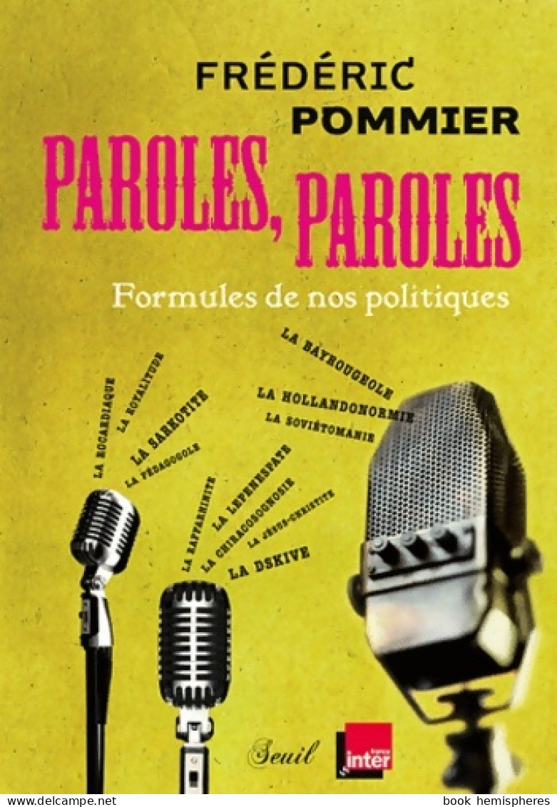 Paroles Paroles : Formules De Nos Politiques (2012) De Frédéric Pommier - Humour