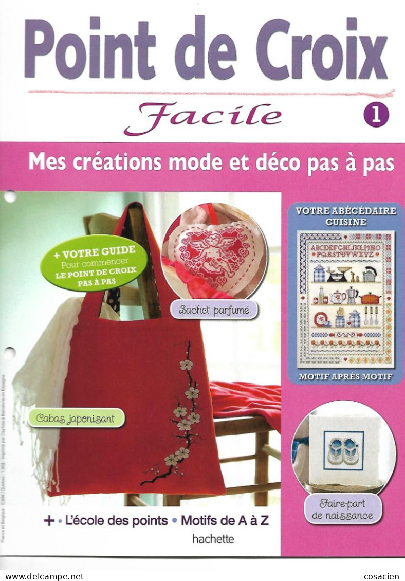 Lot De 3 Fascicules Point De Croix Facile, Préléminaire Et Numéro 1 Et 2 De La Collection Hachette, Broderie - Moda